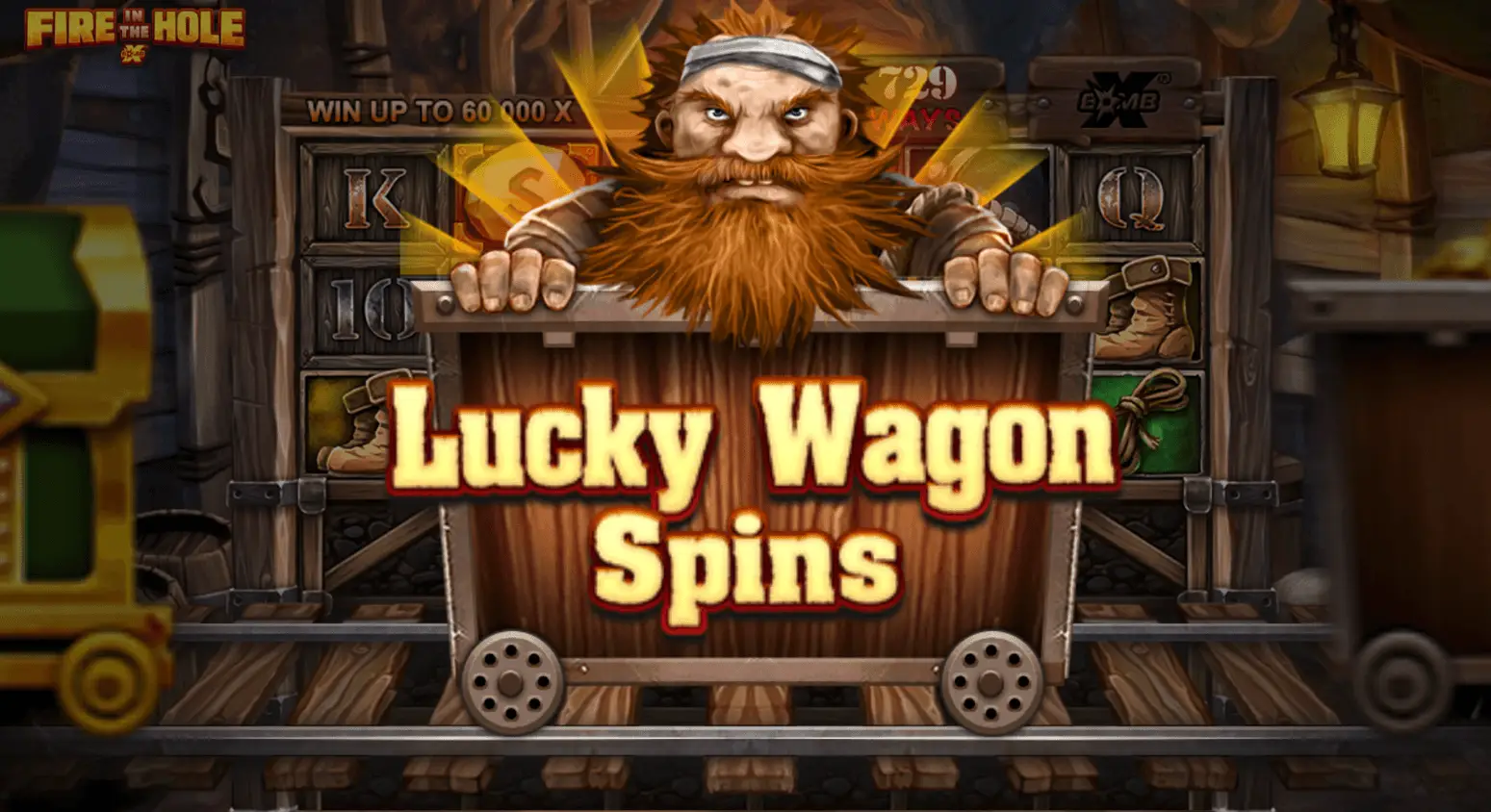 Fire In The Hole Lucky Wagon Free Spins