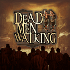 Dead Men Walking Thumbnail